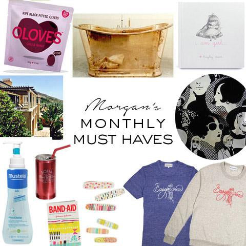 Morgan's Monthly Must-Haves: July