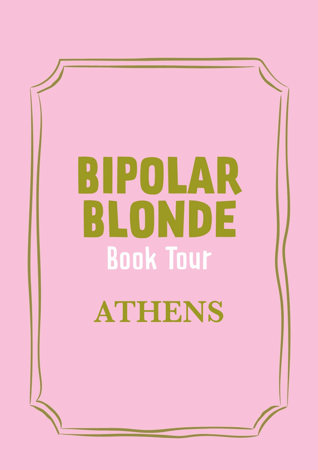 Bipolar Blonde Book Tour Event Ticket-Athens, GA-Nov. 9