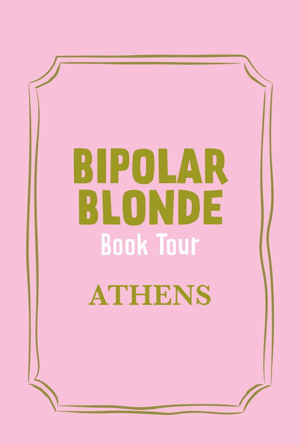 Bipolar Blonde Book Tour Event Ticket-Athens, GA-Nov. 9