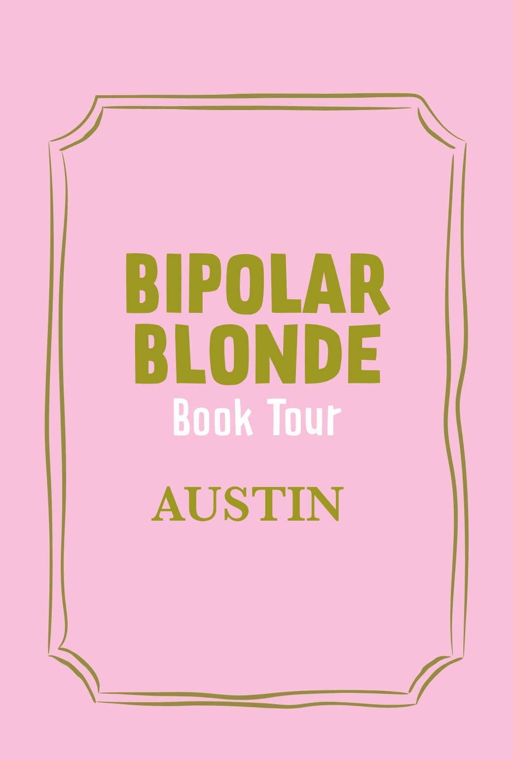 Bipolar Blonde Book Tour Event Ticket-Austin-Nov.16
