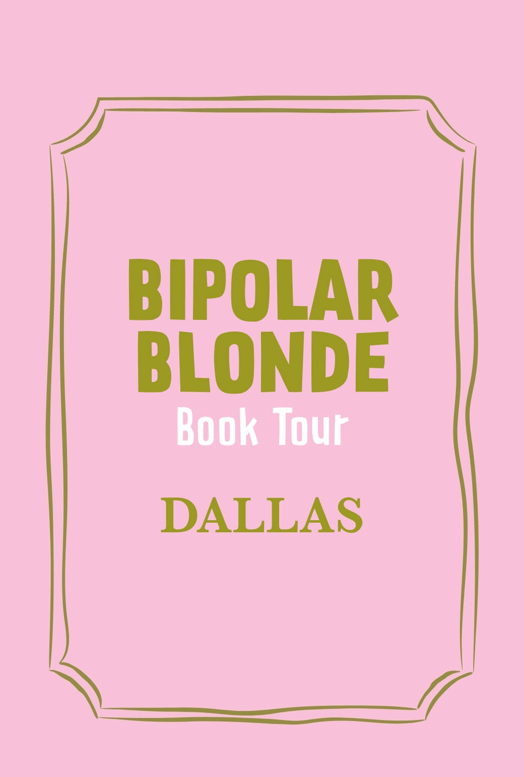 Bipolar Blonde Book Tour Event Ticket-Dallas-Nov. 18